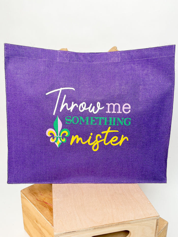 Throw Me Something Mister Tote Bag